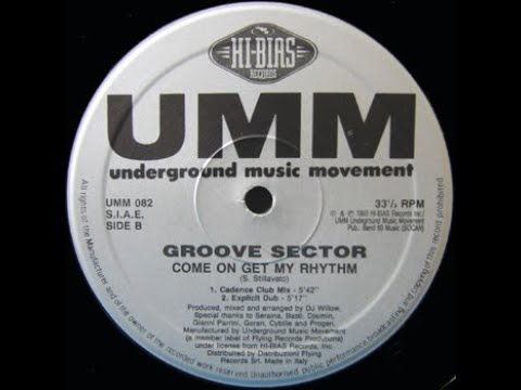 Groove Sector - Come On Get My Rhythm (Cadence Club Mix)