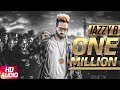 One Million Audio Song Jazzy B Ft DJ Flow Latest Punjabi Song 2018 Speed Records