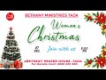 Women S Christmas 07th Dec 2025 BETHANY MINISTRIES TADA Live
