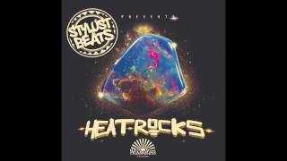 Stylust Beats - #HEATROCKS (Sleeveless Records)