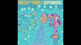 Foster the People- Ask Yourself