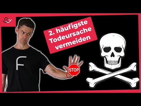 Zweithäufigste Todesursache vermeiden (einfache Lösung)