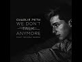 Charlie Puth Selena Gomez We Don T Talk Anymore Mr Collipark Remix