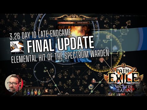 [PoE 3.26] Endgame Elemental Hit of the Spectrum Warden - FINAL UPDATE