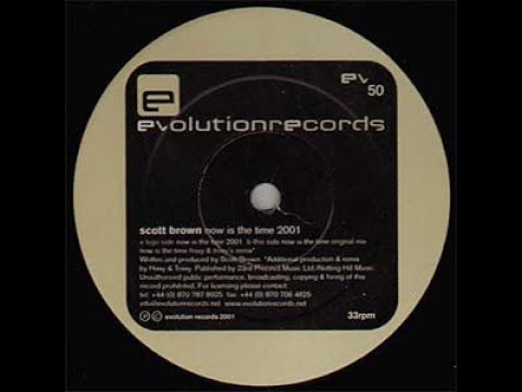 Scott Brown - Now Is the Time 2001