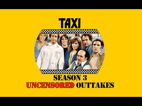 Taxi - Season 3 Uncensored Outtakes