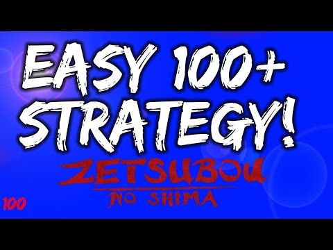Best High Round Camp Strat For Zetsubou No Shima! Easy 100+ Rounds