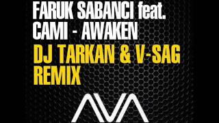 Faruk Sabanci - Awaken (DJ Tarkan & V-Sag Remix / Armada Music)