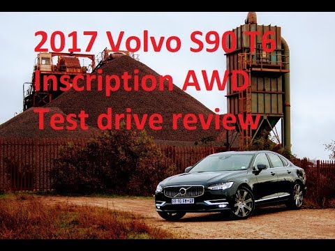 2017 Volvo S90 T6 Inscription AWD Test drive review