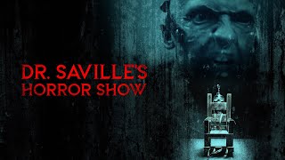 Dr. Saville's Horror Show | Official Trailer