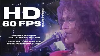 Whitney Houston - I Will Always Love You - Live in Rio de Janeiro, Brazil 1994 (REMASTERED)