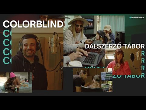 COLORBLIND Dalszerző Tábor 2021 Összefoglaló | 1. Rész | Beton Hofi , Gerendás , Ajsa Luna és mások!