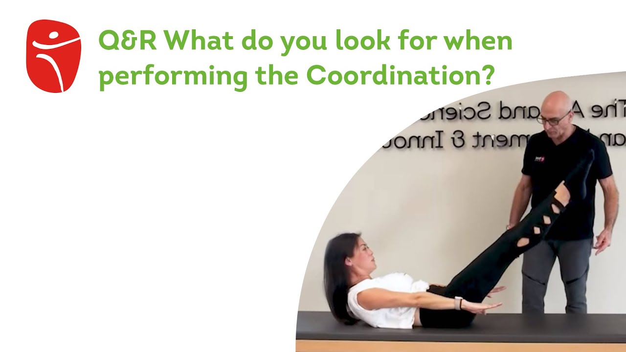 What do you look for when performing the Coordination?