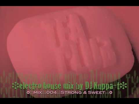 Electro House ♧ DJ Kuppa-t ♧ Strong & Sweet (7 of 8)