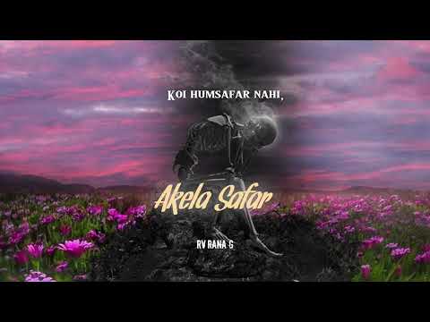 RV RANA G | Akela Safar | Official Music Audio 