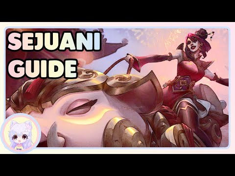 Sejuani Guide - Speedy Permafrost Activation & Landing the Ultimate