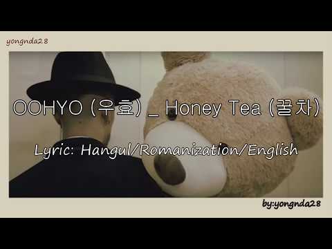 OOHYO (우효) _ Honey Tea (꿀차) Lyrics [Hangul/Romanization/English]
