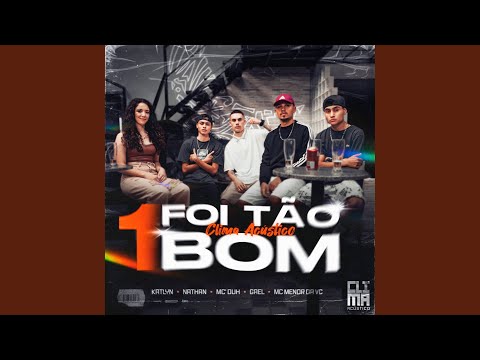 Clima Acústico #1 - Foi Tão Bom