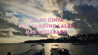 preview picture of video '#kotabaru #saejaan PULAU CINTA | TANJUNG LALAK||VLOG 01'