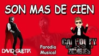 &quot;Son Más De Cien&quot; - David Guetta - Titanium ft. Sia (Parodia Zombies BO2) - RedLan