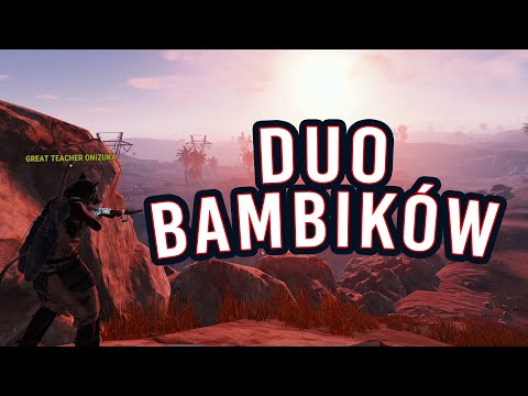 NASZ NAJWIĘKSZY PRZECIWNIK... - RUST DUO