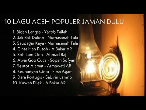 LAGU ACEH POPULER DULU
