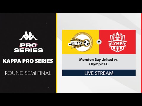 Kappa Pro Series Semi Final - Moreton Bay United vs. Olympic FC