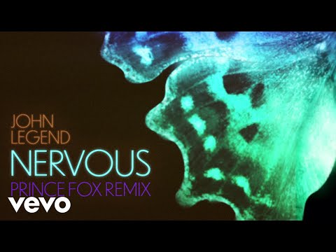 John Legend, Prince Fox - Nervous (Prince Fox Remix / Audio)