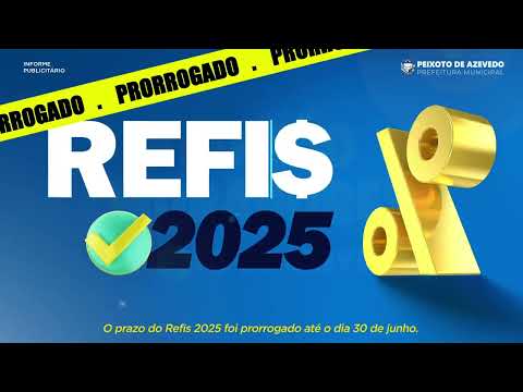 Refis 2025 é prorrogado e contribuintes terão até o dia 30 de junho para regularizar débitos.
