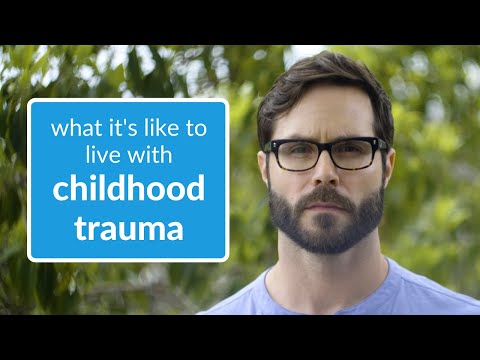 What It’s Like to Live with Childhood Trauma