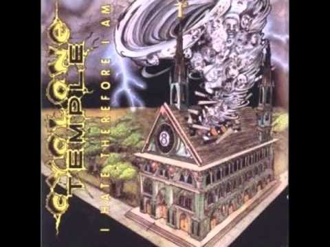 Cyclone Temple - I Hate Therefore I Am (FULL ALBUM 1991)