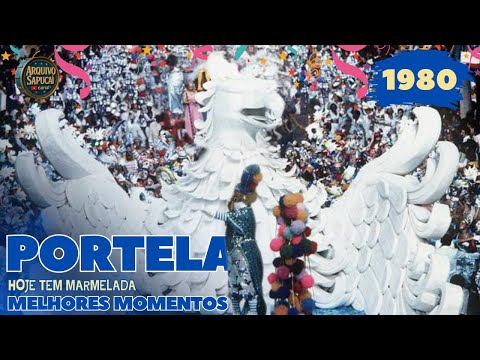 PORTELA 1980 | Hoje tem marmelada | MELHORES MOMENTOS | CARNAVAL RIO DE JANEIRO