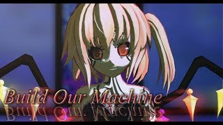 【東方MMD】 Build Our Machine【REMIX】【FrandreScarlet】
