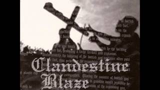 Clandestine Blaze - Killing the Waste of Flesh