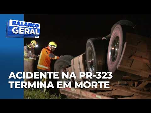 Caminhoneiro morreu em um acidente grave na pr-323 motorista perdeu o controle do veículo