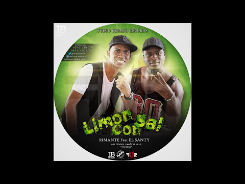 Rimante y El Santy - Limon Con Sal (Audio Oficial) | Salsa Choke