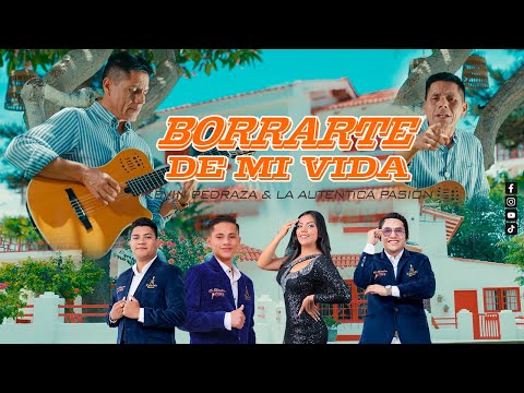 Borrarte de mi Vida "Kevin Pedraza & La Autentica Pasión" Primicia
