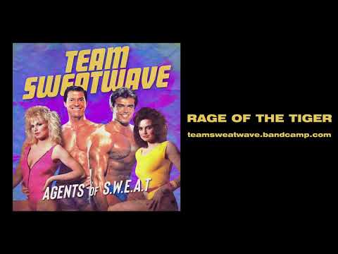 Team Sweatwave - Rage of the Tiger (Official Audio)