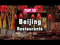 Top 10 Restaurants to Visit in Beijing | China - English