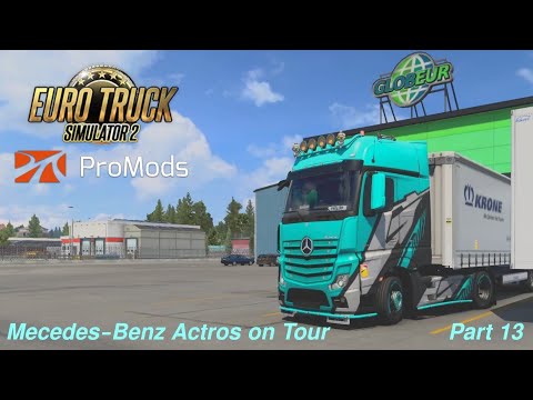ETS2 Promods|Timelapse|Part 13|MB Actros MP4 on Tour|Euro Truck Simulator 2