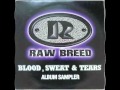 Raw Breed Mind Made Up Feat Slej Tha Ruffedge Aka Nat Turner 1997