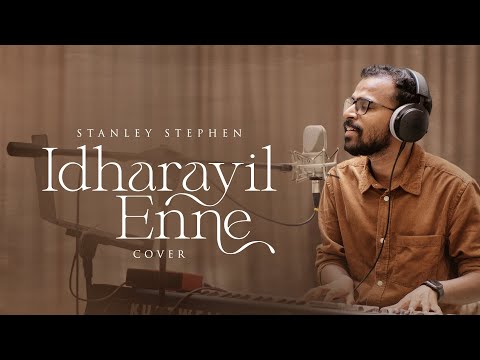 Idharayil enne ithremel snehipan - Cover | Stanley Stephen