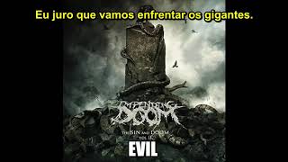 Impending Doom – Evil [Legendado PT-BR]