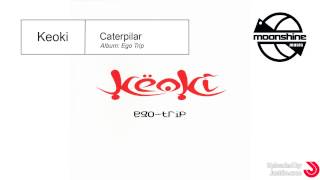 Keoki - Caterpillar (Official Album Version)