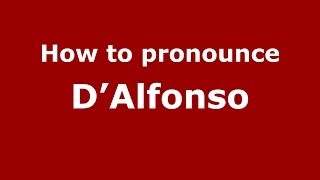 How to pronounce D’alfonso