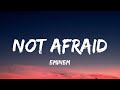 Eminem - Not Afraid (Lyrics)