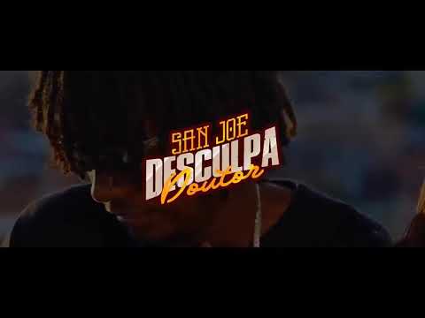 San Joe-Desculpa Ai Doutor (prod gomes freiteira) (video clip oficial)