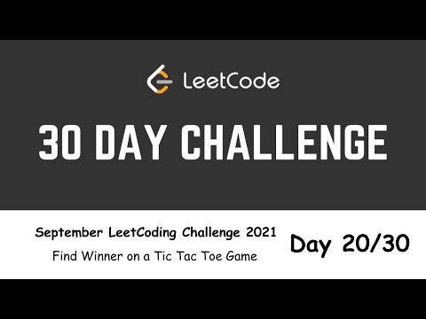 Day 20/30 | Find Winner on a Tic Tac Toe Game | September LeetCoding Challenge 2021 | Map | C++