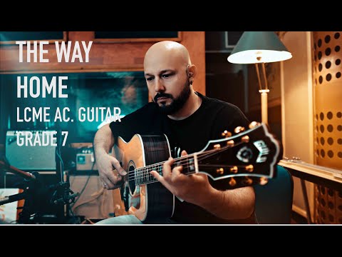 The Way Home performed by Yiorgos Kalodoukas – LCM Exams, Acoustic Guitar, Grade 7