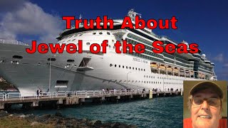 Truth About Jewel of the Seas